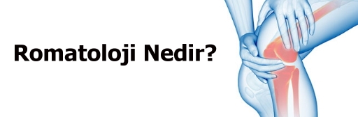 Romatoloji nedir? Neye bakar?