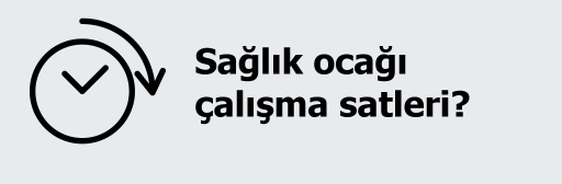 Sağlık ocağı(aile hekimi) çalışma saatleri?