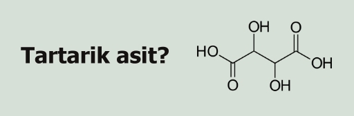 Tartarik asit nedir?